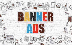 What Are the Benefits of Using Banners as Advertising?