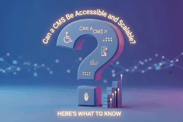 accessible-scalable-cms-guide